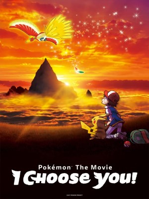Pokémon the Movie: Tớ Chọn Cậu