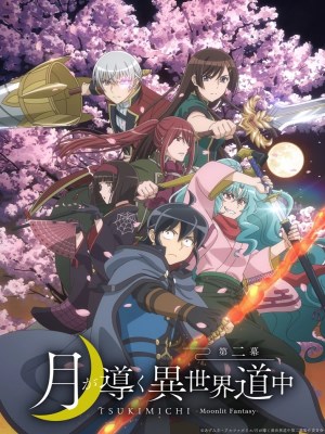 Nguyệt Đạo Dị Giới (Mùa 2) | Tsukimichi: Moonlit Fantasy Season 2 (2024)