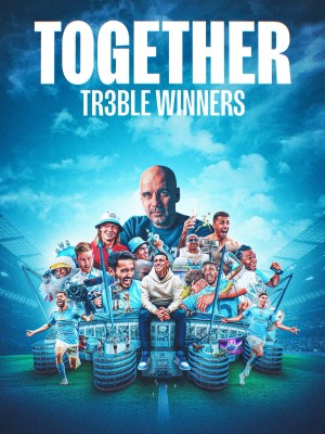 Together: Cú Ăn Ba Của Manchester City